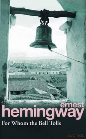 For Whom The Bell Tolls [KSIĄŻKA]