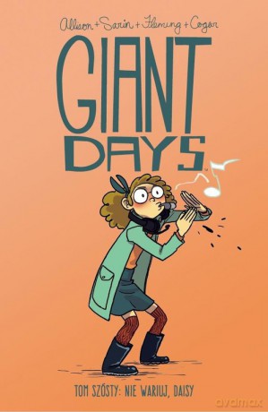 Giant Days (Tom 6) Nie wariuj Daisy - John Allison [KOMIKS]
