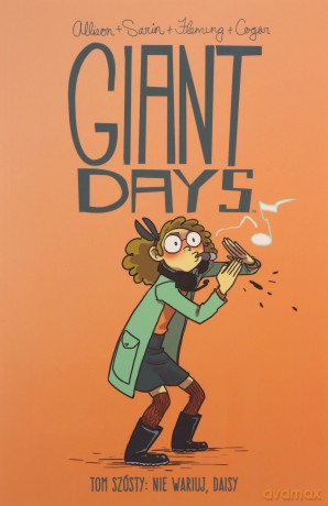 Giant Days (Tom 6) Nie wariuj Daisy - John Allison [KOMIKS]