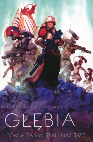 Głębia (Tom 2) Zanim spali nas świt - Rick Remender [KOMIKS]