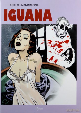 Iguana - Carlos Trillo [KOMIKS]