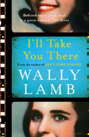 I'll Take You There - Wally Lamb [KSIĄŻKA]