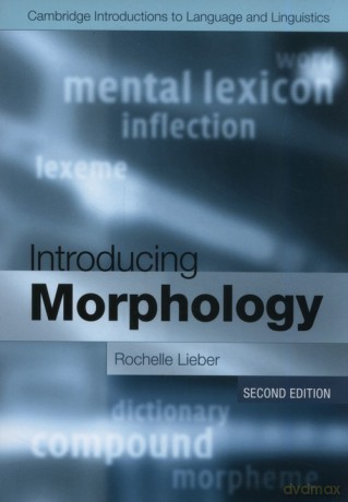 Introducing Morphology - Rochelle Lieber [KSIĄŻKA]
