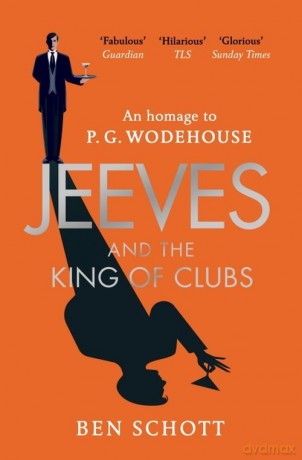 Jeeves and the King of Clubs - Ben Schott [KSIĄŻKA]