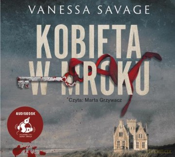 Kobieta w mroku - Vanessa Savage [AUDIOBOOK]