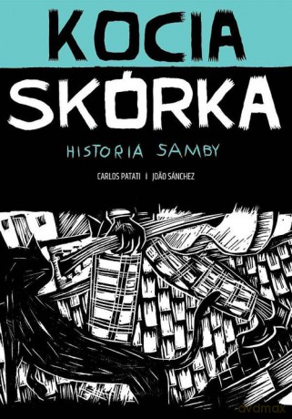 Kocia skórka - Carlos Patati, Joao Sanchez [KOMIKS]