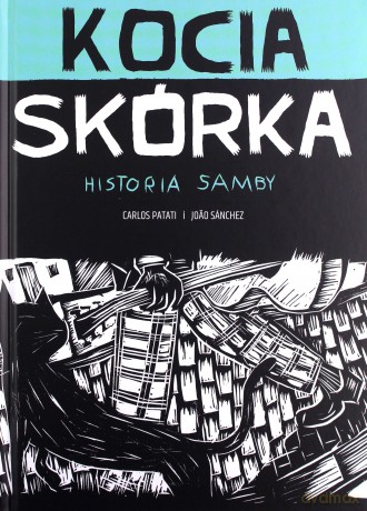 Kocia skórka - Carlos Patati, Joao Sanchez [KOMIKS]