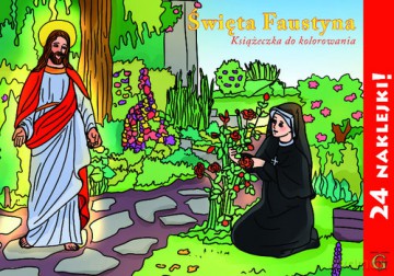 Kolorowanka z naklejkami Św. Faustyna [KSIĄŻKA]