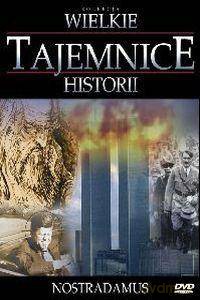Wielkie Tajemnice Historii: Nostradamus - Wielki wizjoner [DVD]
