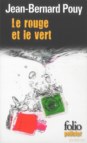 Le rouge et le vert - Jean-Bernard Pouy [KSIĄŻKA]