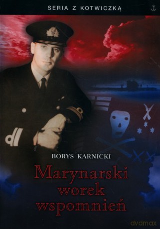 Marynarski worek wspomnień - Borys Karnicki [KSIĄŻKA]