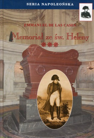 Memoriał ze św. Heleny (Tom 3) - Las Cases Emmanuel De [KSIĄŻKA]