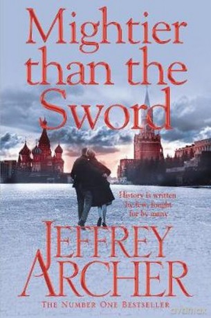 Mightier than the Sword - Jeffrey Archer [KSIĄŻKA]