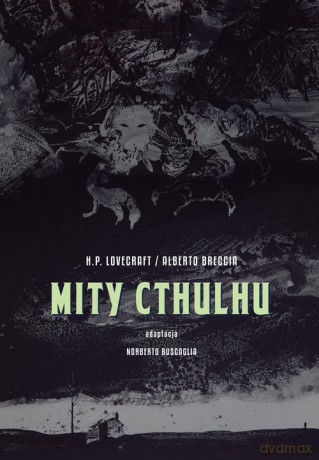Mity Cthulhu - Alberto Breccia [KOMIKS]
