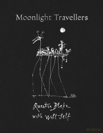 Moonlight Travellers - Quentin Blake, Will Self [KSIĄŻKA]
