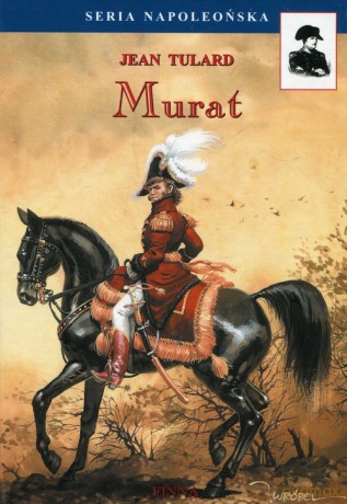 Murat - Jean Tulard [KSIĄŻKA]