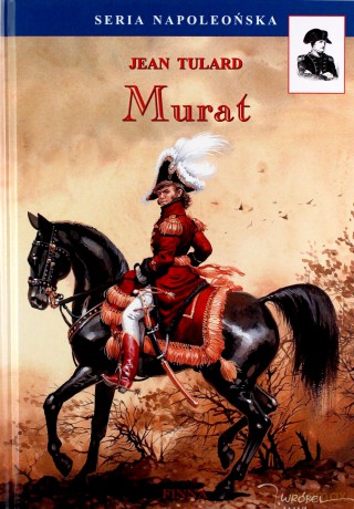 Murat - Jean Tulard [KSIĄŻKA]