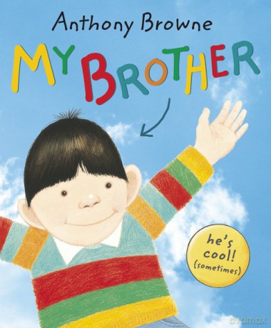 My Brother - Anthony Browne [KSIĄŻKA]