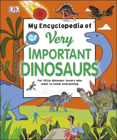 My Encyclopedia of Very Important Dinosaurs [KSIĄŻKA]