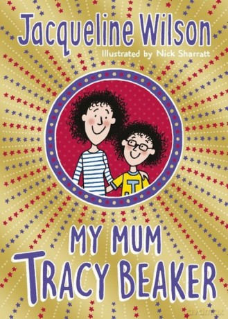 My mum Tracy Beaker - Jacqueline Wilson [KSIĄŻKA]