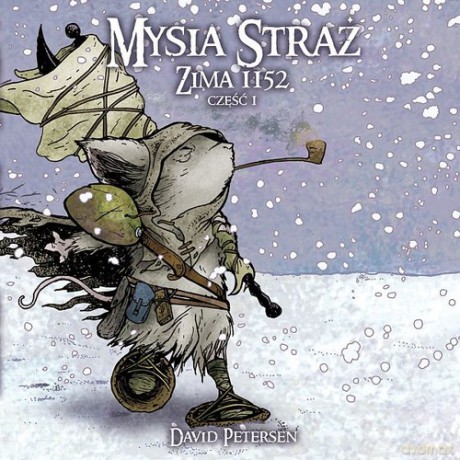 Mysia Straż 3 Zima 1152 Część 1 - David Petersen [KOMIKS]