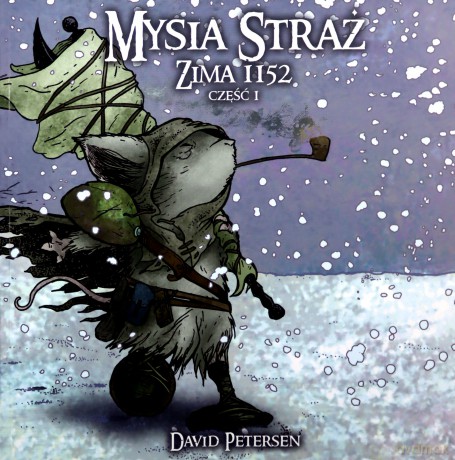 Mysia Straż 3 Zima 1152 Część 1 - David Petersen [KOMIKS]