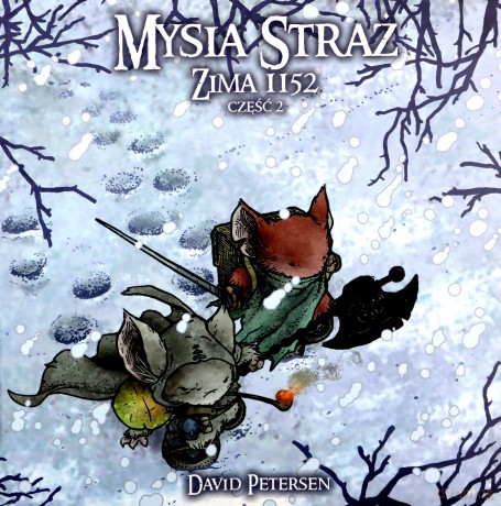 Mysia Straż 4 Zima 1152 Część 2 - David Petersen [KOMIKS]