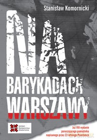 Na barykadach Warszawy - Stanisław Komornicki [KSIĄŻKA]