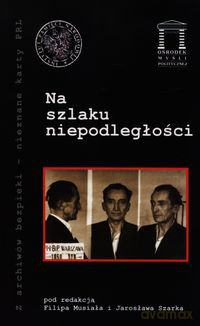 Na szlaku niepodlegości [KSIĄŻKA]