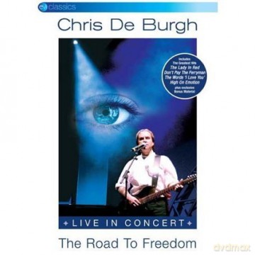 Chris De Burgh: The Road To Freedom Diamond Edition [DVD]