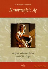 Nawracajcie się - Kazimierz Skwierawski [KSIĄŻKA]