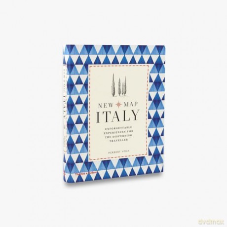 New Map Italy Unforgettable Experiences for the Discerning Traveller - Herbert Ypma [KSIĄŻKA]