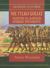 Nie tylko Goliat - Paweł Woliński [KSIĄŻKA]