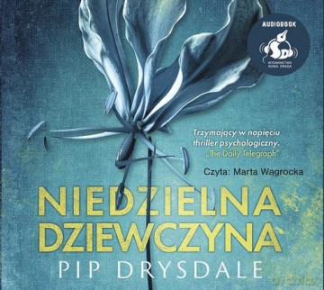 Niedzielna dziewczyna - Pip Drysdale [AUDIOBOOK]