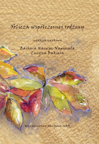 Oblicza współczesnej rodziny [KSIĄŻKA]