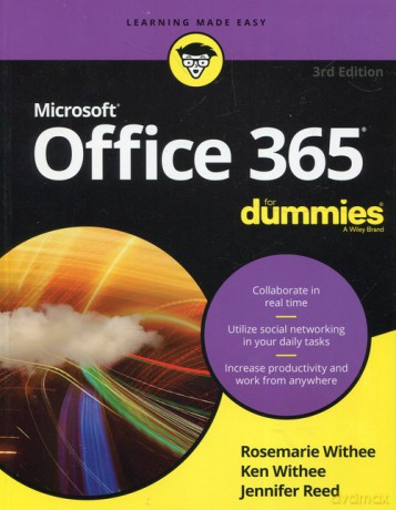 Office 365 For Dummies - Rosemarie Withee, Ken Withee [KSIĄŻKA]