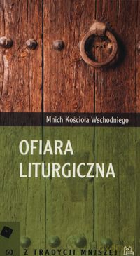 Ofiara liturgiczna - Ludwik Gillet [KSIĄŻKA]