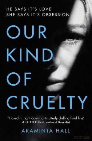 Our Kind of Cruelty - Araminta Hall [KSIĄŻKA]