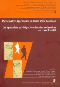 Participative approaches in social work research Les approches participatives dans les recherches en travail social [KSIĄŻKA]