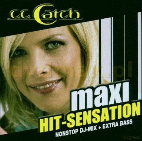 C.C. Catch: Maxi Hit Sensation [CD]