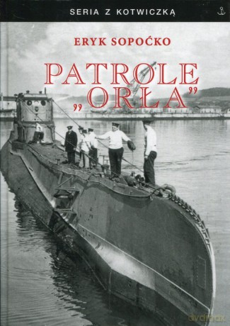 Patrole Orła - Eryk Sopoćko [KSIĄŻKA]