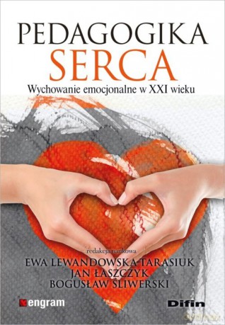 Pedagogika serca [KSIĄŻKA]