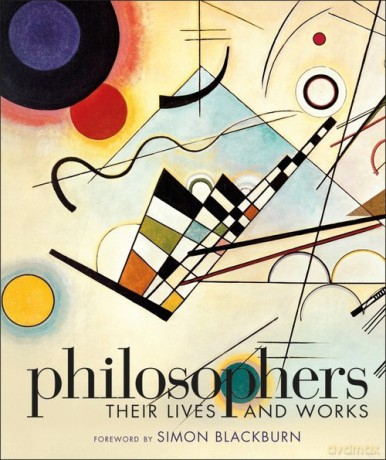 Philosophers: Their Lives and Works [KSIĄŻKA]