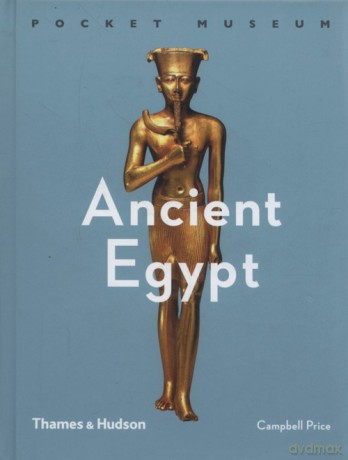 Pocket Museum: Ancient Egypt - Campbell Price [KSIĄŻKA]