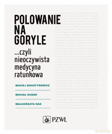 Polowanie na goryle - Maciej Bohatyrewicz, Michał Dudek [KSIĄŻKA]