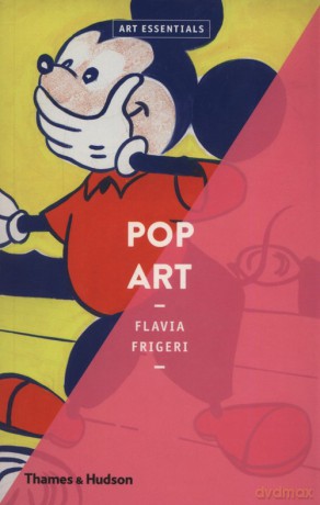 Pop Art. - Flavia Frigeri [KSIĄŻKA]