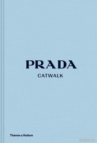 Prada Catwalk - Susannah Frankel [KSIĄŻKA]