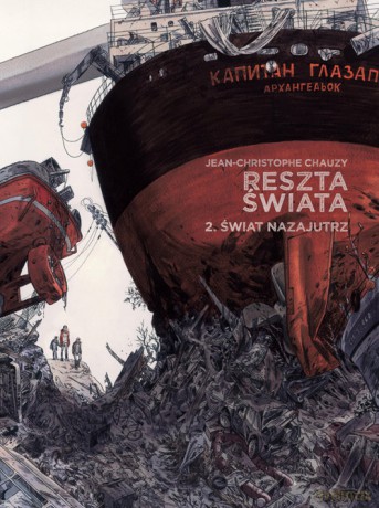 Reszta świata (Tom 2) - Jean Christophe Chauzy [KOMIKS]