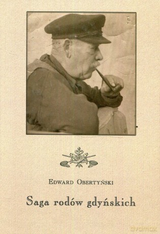 Saga rodów gdyńskich - Edward Obertyński [KSIĄŻKA]