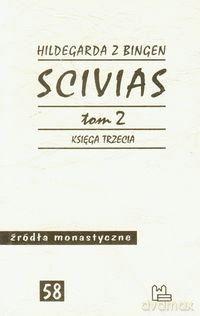 Scivias (Tom 2) Księga trzecia - Justyna Łukaszewska-Haberkowa [KSIĄŻKA]